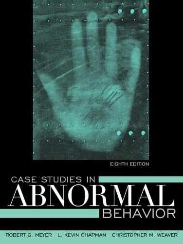Case Studies in Abnormal Behavior - Paperback, by Meyer Robert G.; - Very Good