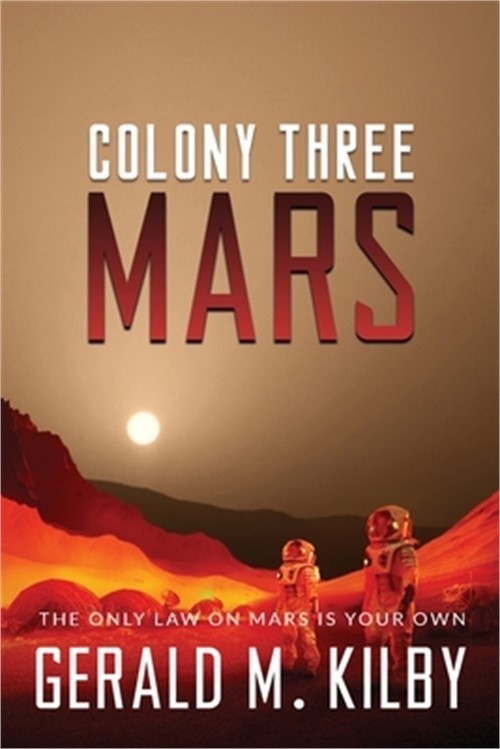 Colony Three Mars (Paperback or Softback)