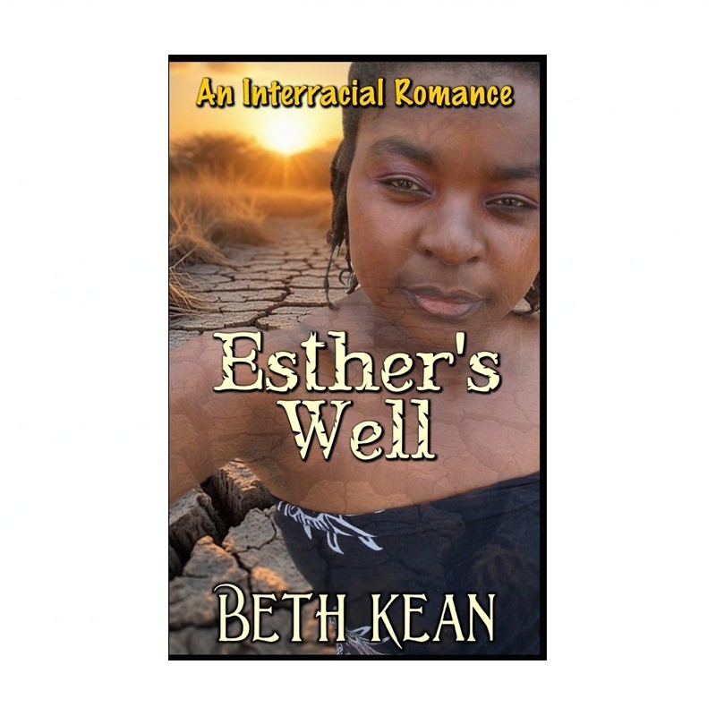 Esther's Well: An African BWWM Interracial Romance