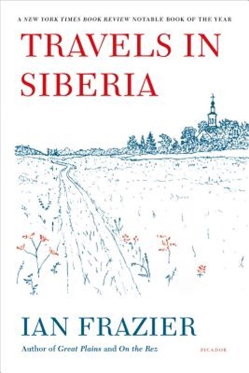 Travels in Siberia (Paperback or Softback)