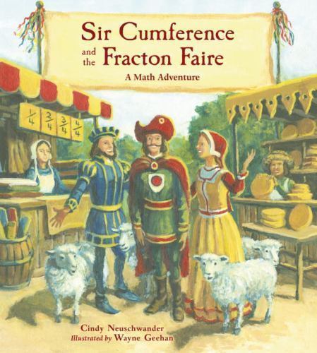 Sir Cumference and the Fracton Faire, Paperback by Neuschwander, Cindy; Geeha...