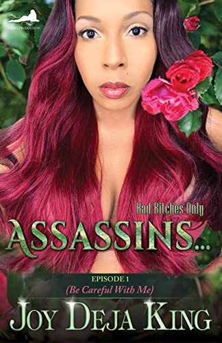 Assassins...: Episode 1 (Be Careful ..., King, Joy Deja