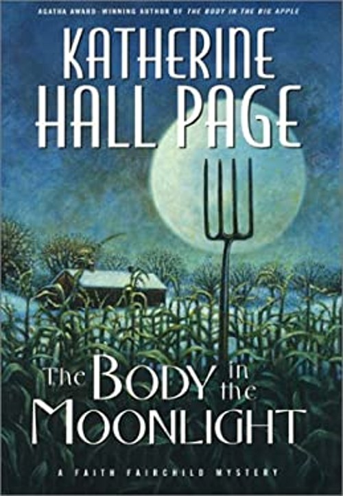 The Body in the Moonlight : A Faith Fairchild Mystery Katherine HFree US Delivery | ISBN:0380978423