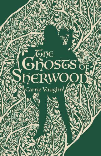 Ghosts of Sherwood, Paperback by Vaughn, Carrie, Like New Used, Free shipping...