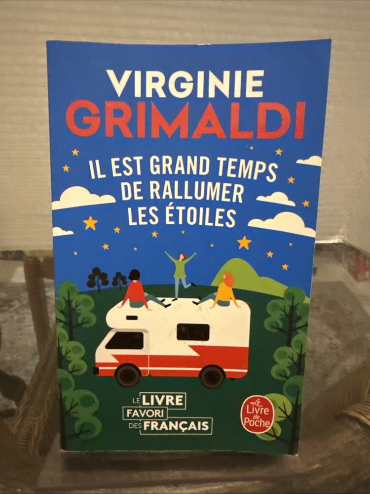 Il est grand temps de rallumer les étoiles (French Edition) by Virginie Grimaldi