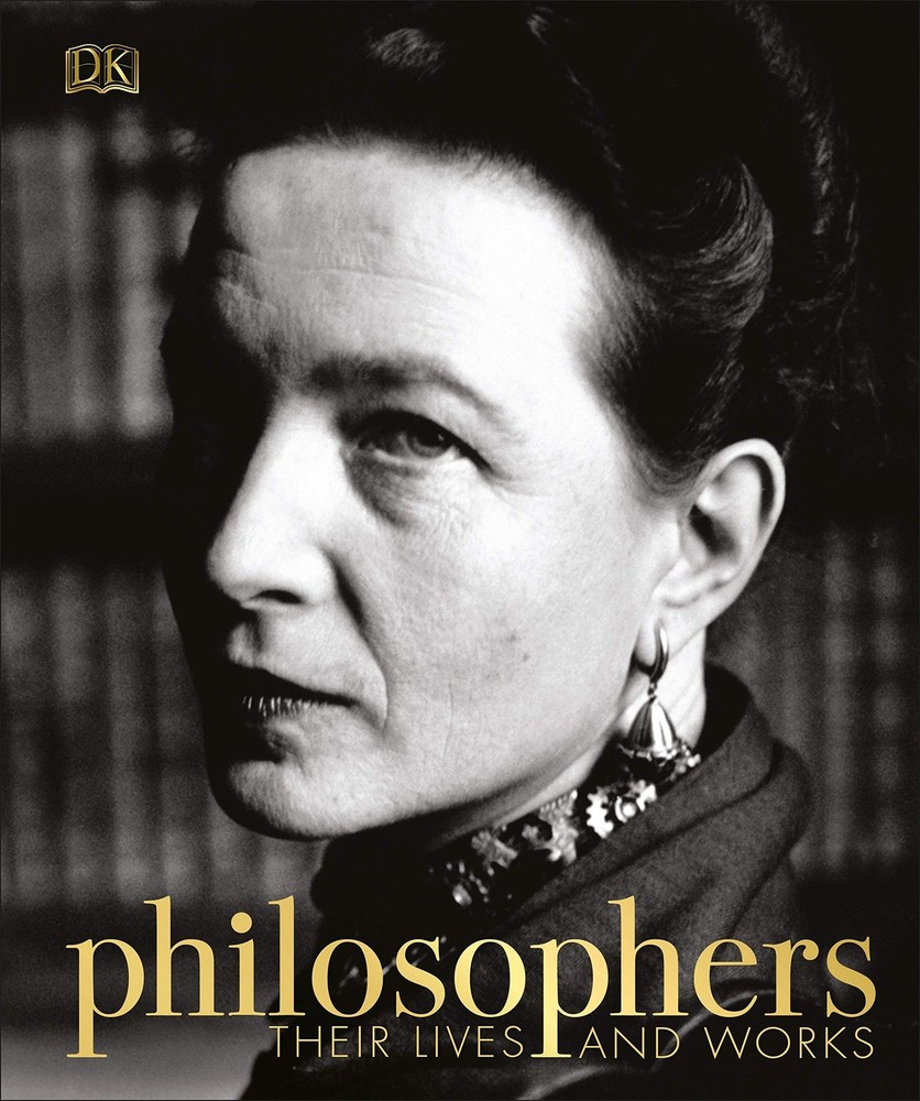 Philosophers: Their Lives and Works (DK History Changers) - hardcover DK