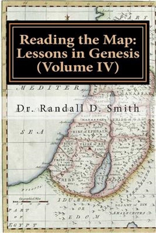 Unlock Genesis with Randall Smith's Reading the Map Lessons Volume IV 2014 Paperback