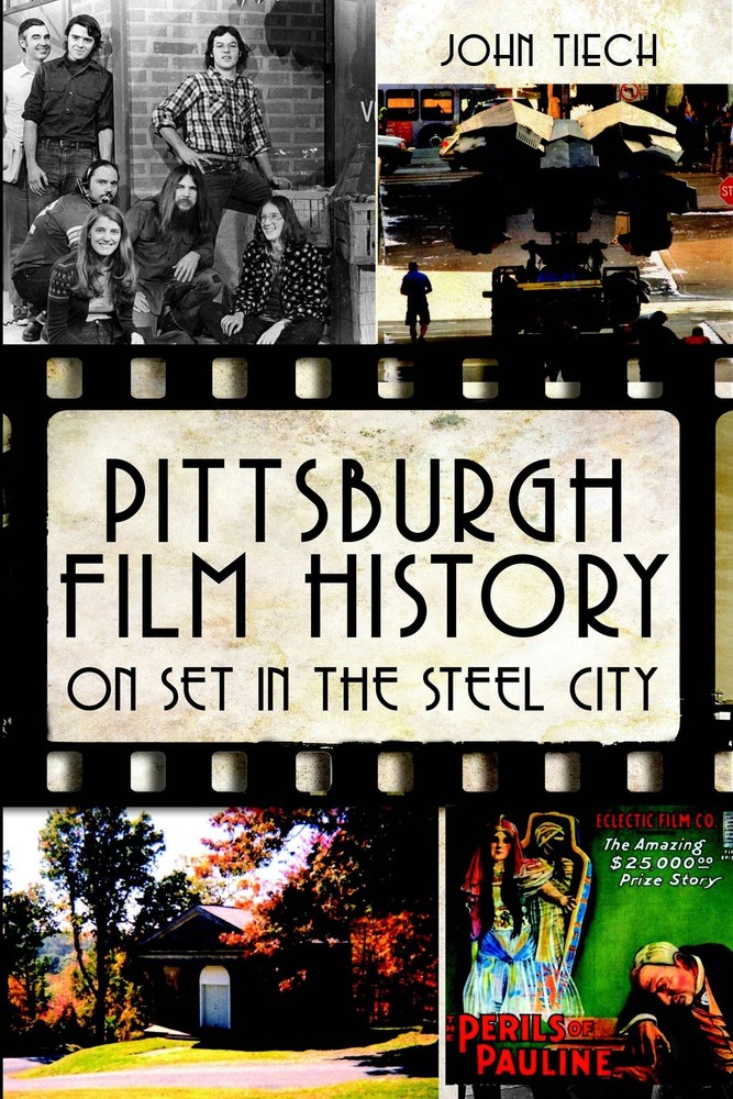 NEW The History Press Pittsburgh Film History, PA 9781609497095  Trade Paperback