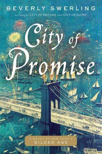 City of Promise: A Novel of New York's Gilded Age by