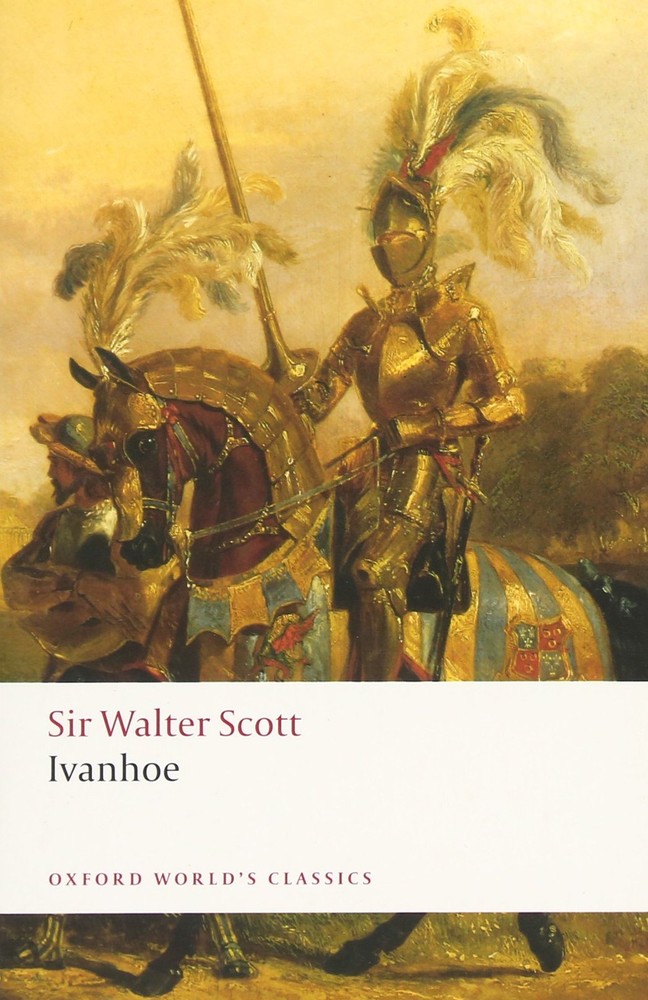 Ivanhoe (Oxford World's Classics) by Scott