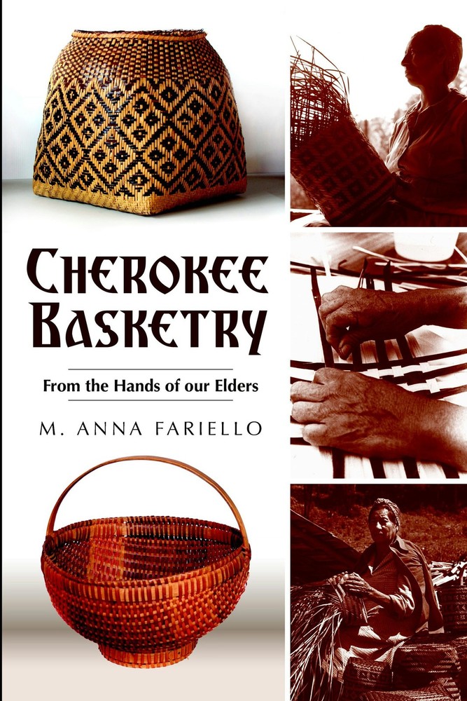NEW The History Press Cherokee Basketry, NC 9781596297210 American Heritage Trad