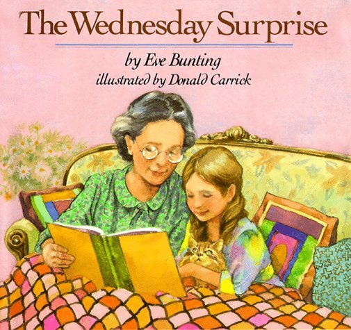 Wednesday Surprise Hardcover by Eve Bunting 1989 Childrens Book
