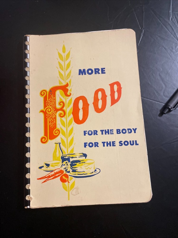 More Food For the Body For the Soul Moody Press 1948 Vintage Christian Cookbook