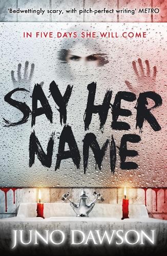 Say Her Name by Dawson, Juno Book The Fast Free ShippingFREE US DELIVERY | ISBN: 1471402444 | Quality Books