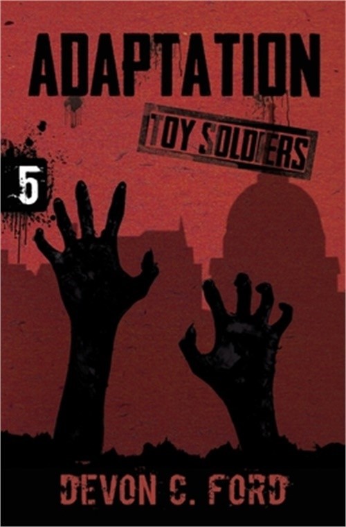 Adaptation: Toy Soldiers Book Five (Paperback or Softback)