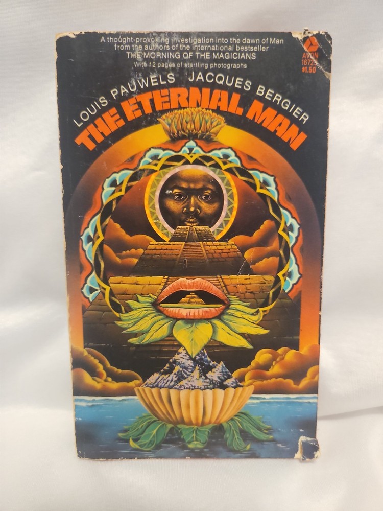 The Eternal Man 1973 1st Avon PB Pauwels & Bergier – Occult Evolution Conspiracy