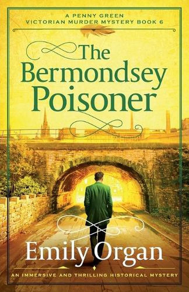 The Bermondsey Poisoner: An Immersive and Thrilling Historical Mystery by Emily