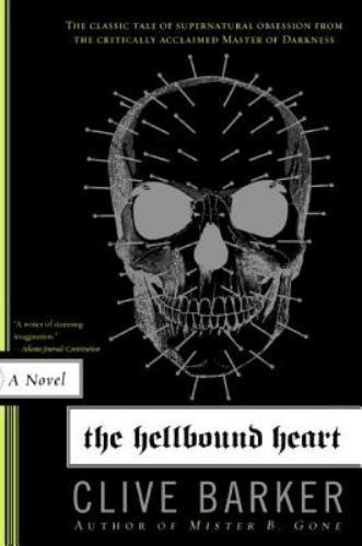The Hellbound Heart: A Novel by Barker, Clive