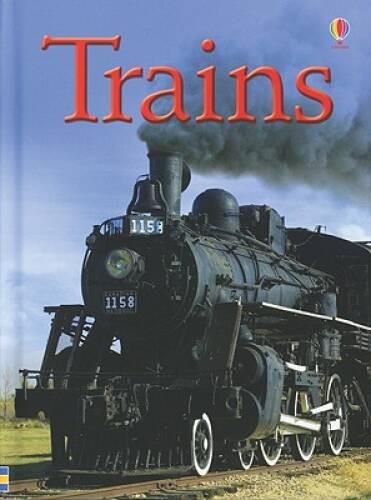 Trains (Usborne Beginners) - Hardcover By Bone, Emily - ACCEPTABLE