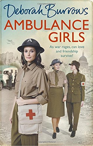 Ambulance Girls By Deborah Burrows
