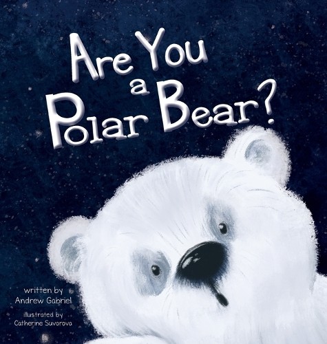 Andrew Gabriel Are You a Polar Bear? (Hardback)Another great item from Rarewaves USA | Free delivery!