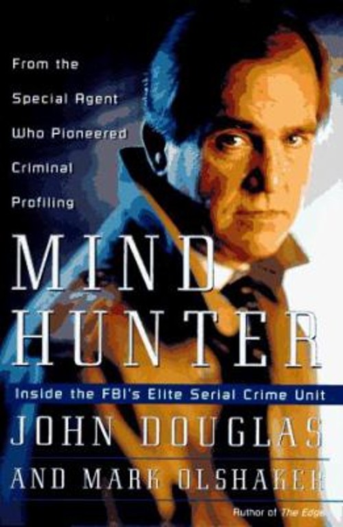 Mindhunter : Inside the FBI's Elite Serial Crime Unit HardcoverFree US Delivery | ISBN:0684803763