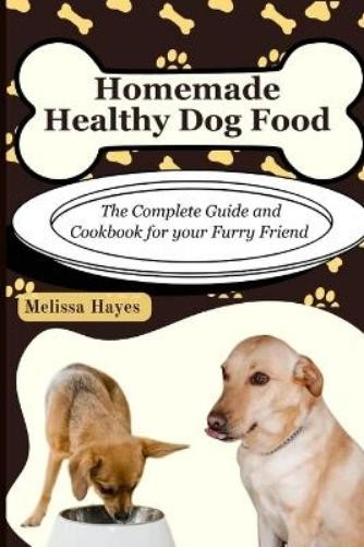 Melissa Hayes Homemade Healthy Dog Food (Paperback)Another great item from Rarewaves USA | Free delivery!