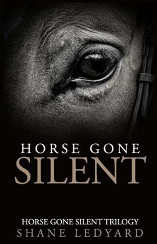 Horse Gone Silent by Shane Ledyard: Used