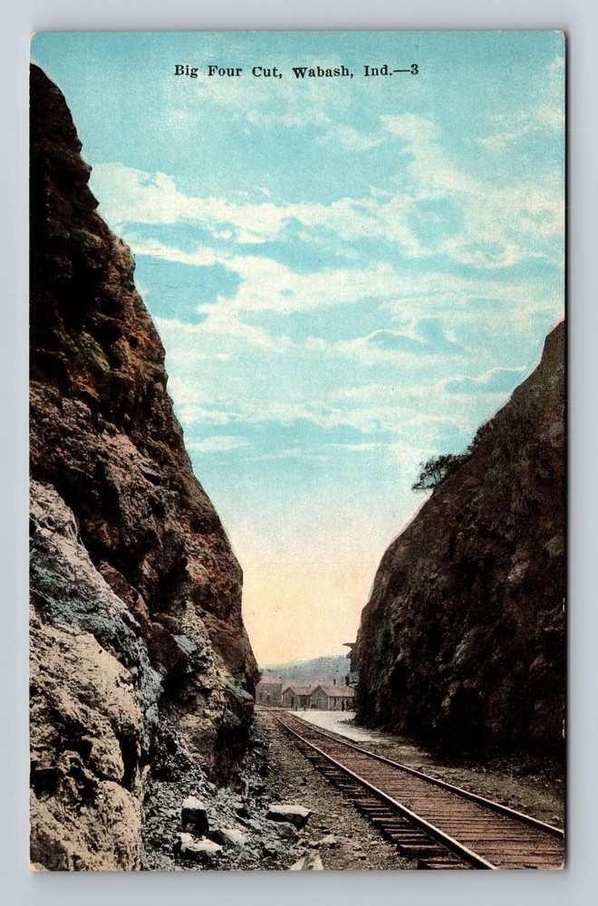 Wabash IN-Indiana, Big Four Railroad Cut, PC Old Card View Vintage Postcard