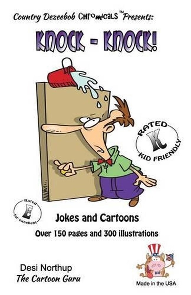Knock Knock ! -- Jokes and Cartoons: in Black + White by Desi Northup (English)