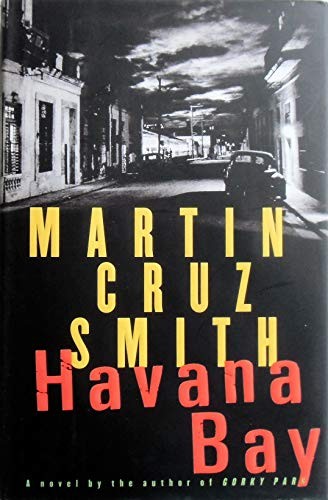 Havana Bay: A Novel (Arkady Renko N..., Smith, Martin C