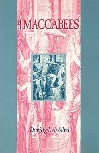 4 Maccabees by David Desilva: New