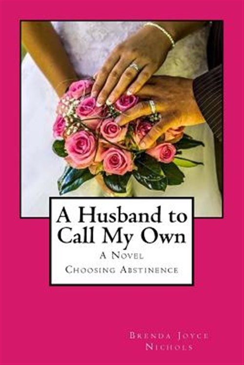A Husband to Call My Own by Nichols, Brenda Joyce, Brand New, Free shipping i...