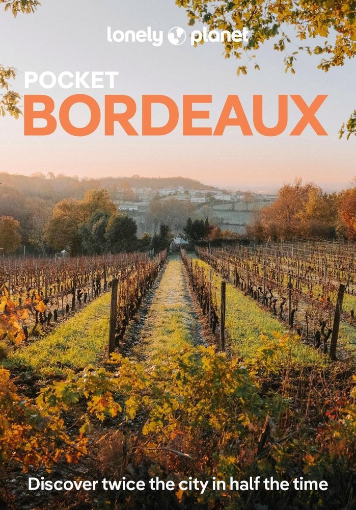 Lonely Planet Pocket Bordeaux by Lonely Planet Paperback Book