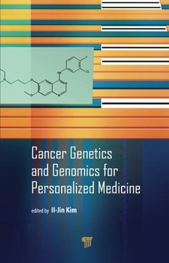 Cancer Genetics and Genomics for Personalized Medicine by Il-Jin Kim (English) H