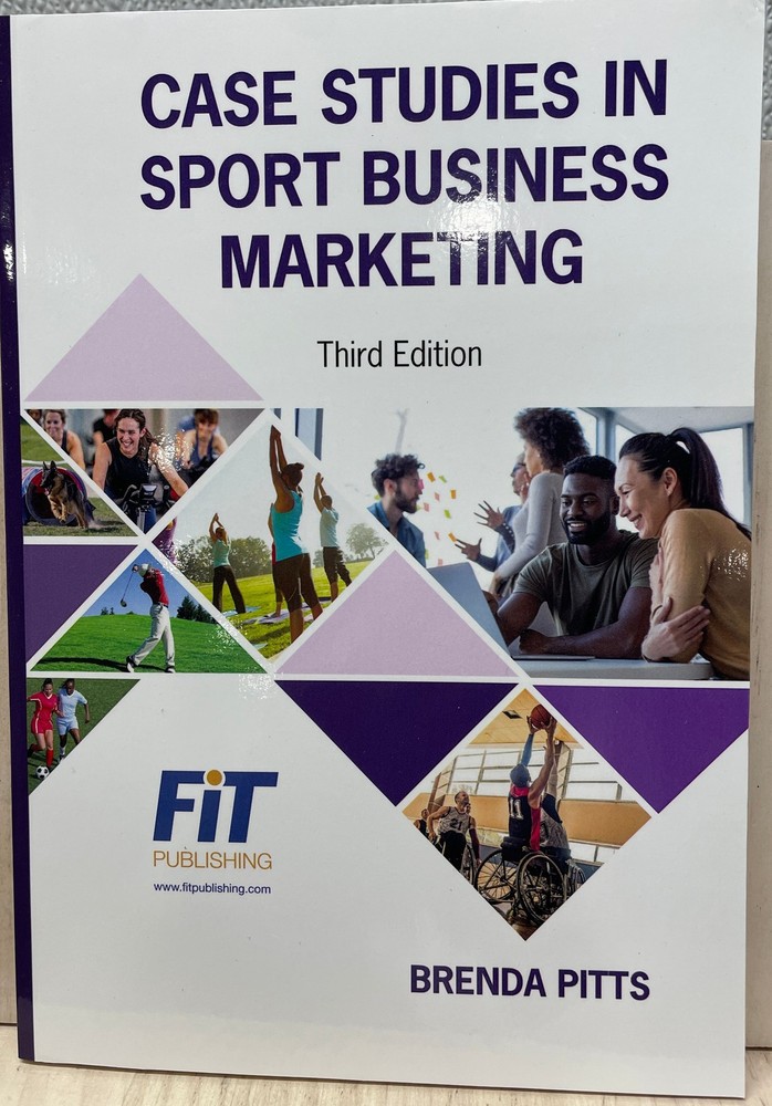 Case Studies in Sport Business Marketing by Brenda Pitts 3E 2022 Paperback