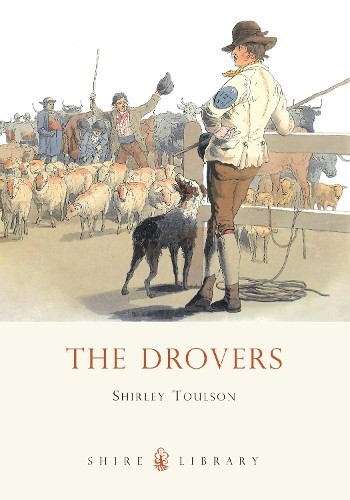 The Drovers (Shire Album) by Toulson, Shirley Paperback Book The Fast FreeFREE US DELIVERY | ISBN: 0747806306 | Quality Books