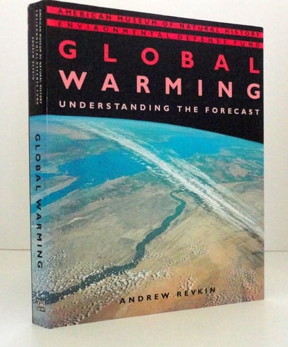 Global Warming: Understanding the Forecast by Revkin, Andrew C, Good Book
