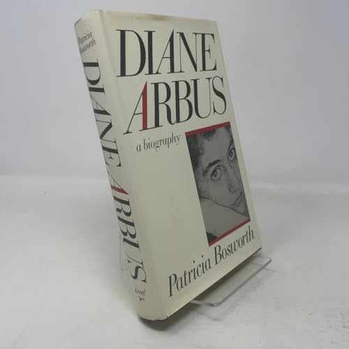 Diane Arbus: A Biography - Hardcover, by Bosworth Patricia - Acceptable j