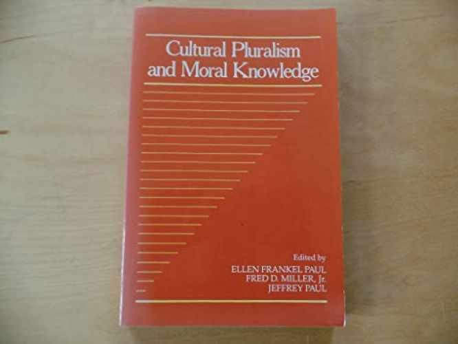 Cultural Pluralism and Moral - Paperback, by Paul Ellen Frankel; - Very Good