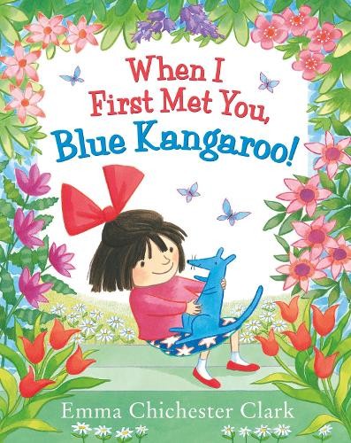 When I First Met You, Blue Kangaroo! by Chichester Clark, Emma Hardback Book TheFREE US DELIVERY | ISBN: 0007425104 | Quality Books