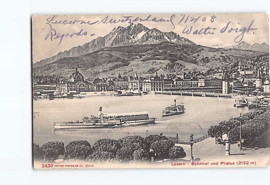 Postcard Luzern Switzerland Bahnhof und Pilatus Mountain Lake View Steamship