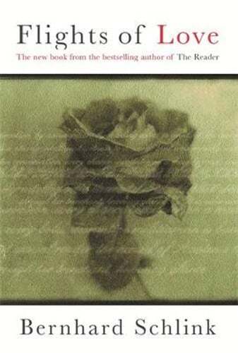 Flights of Love by Bernhard Schlink: Used