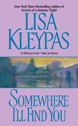 Somewhere I'll Find You (Capitol Theatre) by Kleypas, Lisa, Good Book