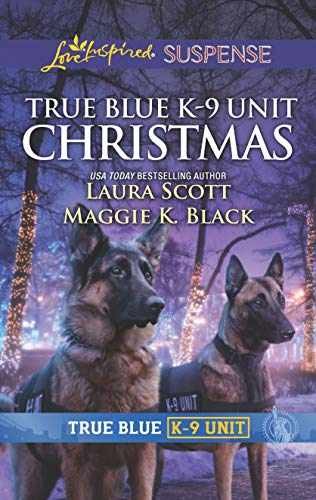 True Blue K-9 Unit Christmas - Paperback, by Scott Laura; Black - Very Good x