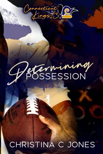 Determining Possession (Connecticut..., Jones, Christin