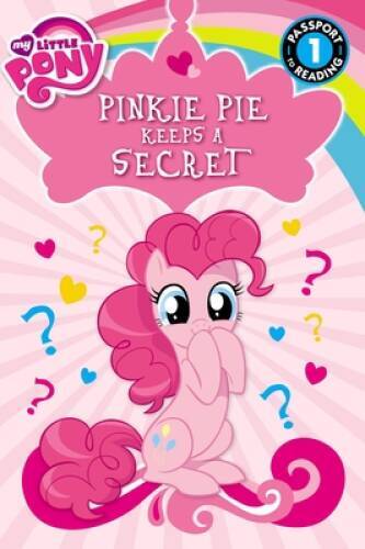 My Little Pony: Pinkie Pie Keeps a Secret (Passport to Reading Level 1) - GOOD