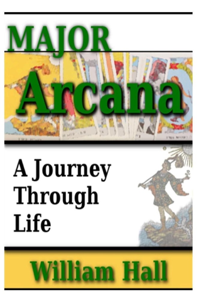 Major Arcana: A Journey Through Life by William Hall (English) Paperback Book
