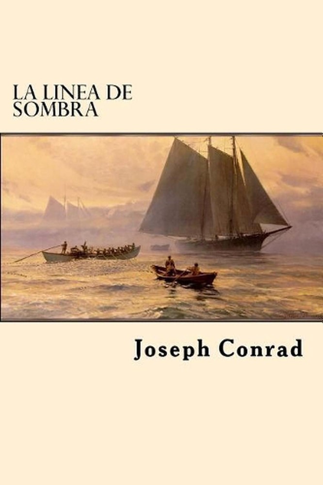 La Linea de Sombra (Spanish Edition) by Joseph Conrad (Spanish) Paperback Book