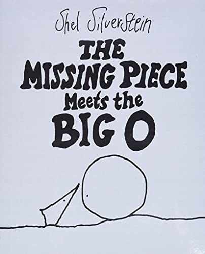 The Missing Piece Meets the Big O - Hardcover, by Shel Silverstein - Very Good u